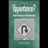 What is Repentance? by Joseph Dearing [WisRepent]